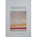 Valentino Vago - L'esperienza della luce